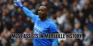 most assists in marseille history
