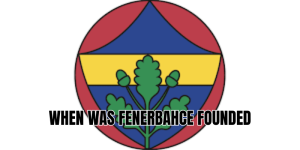 when was fenerbahce founded